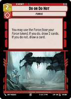 LOF 175: Do or Do Not (C)