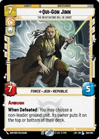 LOF 200: Qui-Gon Jinn, The Negotiations Will Be Short (L)