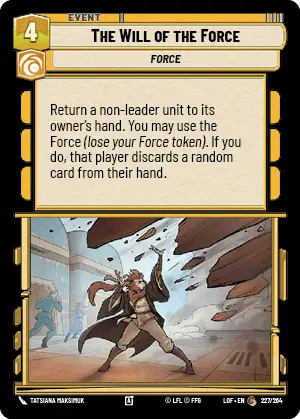 LOF 227: The Will of the Force (C)