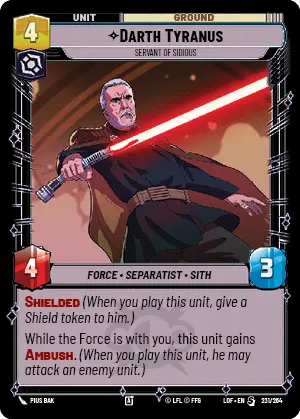 LOF 231: Darth Tyranus, Servant of Sidious (S)