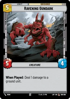 LOF 259: Ravening Gundark (C)