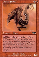 Legions 102: Hunter Sliver (C)