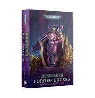 RENEGADES: LORD OF EXCESS (HARDBACK)