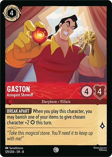 SET 8 129: Gaston - Arrogant Showoff (C)