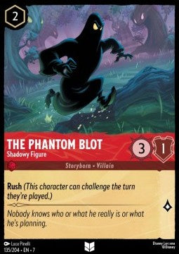 SET7 135/204: The Phantom Blot - Shadowy Figure (U)