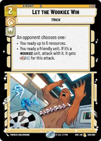205/262 Let the Wookiee Win (R)