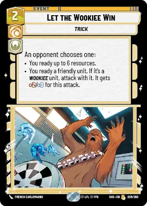 205/262 Let the Wookiee Win (R)