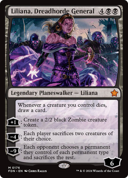 Foundations (B):  Liliana, Dreadhorde General (M)