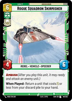 101/252 Rogue Squadron Skirmisher (U)