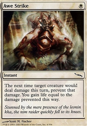 Mirrodin 006: Awe Strike (C)