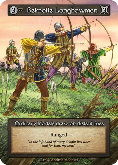 Belmotte Longbowmen Ordinary Mortals draw on distant foes