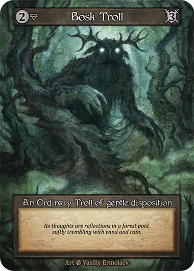 Bosk Troll An Ordinary Troll of gentle disposition