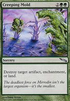 Mirrodin 117: Creeping Mold (U)