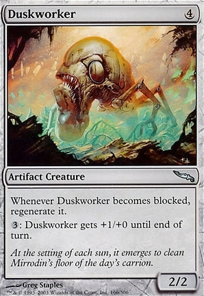 Mirrodin 166: Duskworker (U)