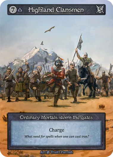 Highland Clansmen Ordinary Mortals storm the gates