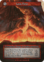 Lava Flow, Exceptional Magic of molten animosity