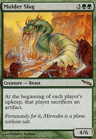 Mirrodin 125: Molder Slug (R)