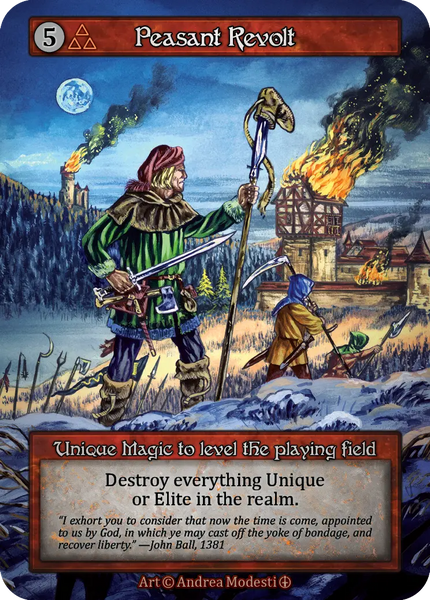 Peasant Revolt, Unique Magic to level the playing field