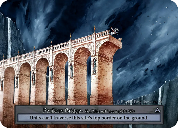 Perilous Bridge, An Elite yet incomplete Site