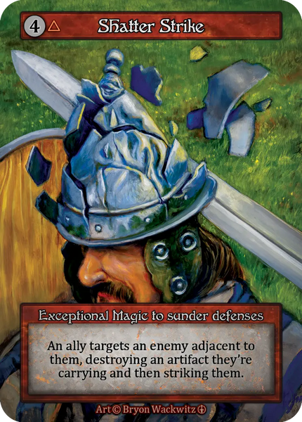 Shatter Strike, Exceptional Magic to sunder defenses