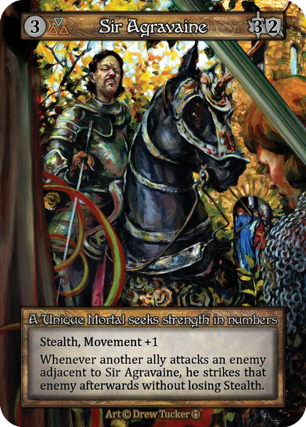 Sir Agravaine, A Unique Mortal seeks strength in numbers