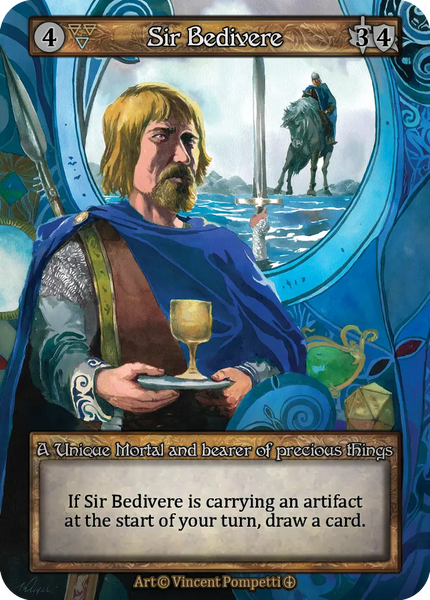 Sir Bedivere, A Unique Mortal and bearer of precious things