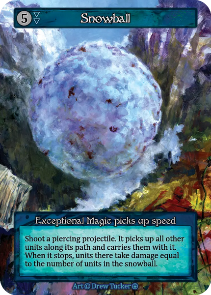 Snowball, Exceptional Magic picks up speed