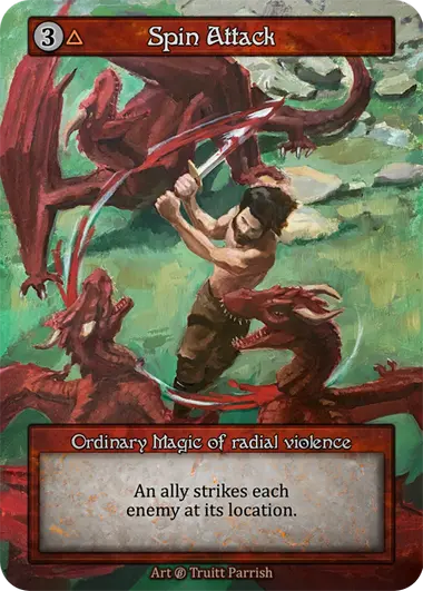Spin Attack Ordinary Magic of radial violence