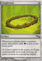 Mirrodin 259: Tangleroot (R)