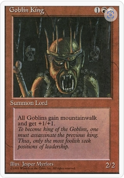 4th Edition (R): Goblin King