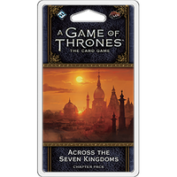 A Game of Thrones LCG (2nd Edition): Across the Seven Kingdoms Chapter Pack