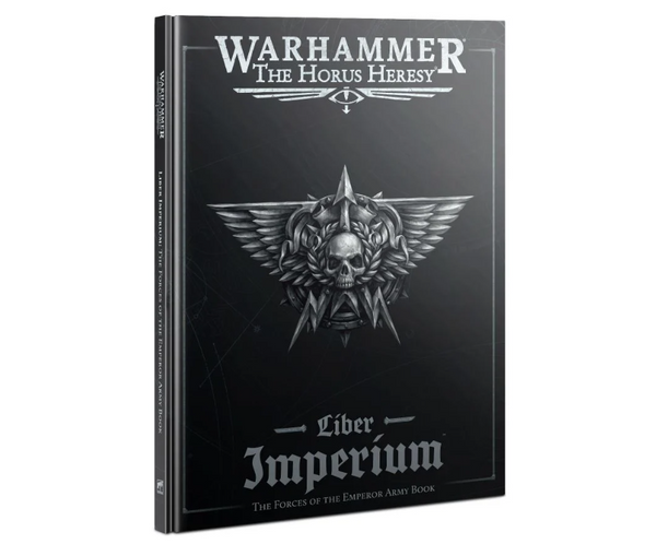 Liber Imperium – The Forces of The Emperor Army Book
