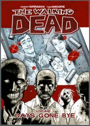 The Walking Dead Volume 1: Days Gone Bye